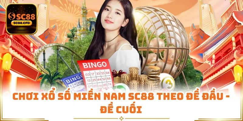 Chơi xổ số miền Nam SC88 theo đề đầu - đề cuối